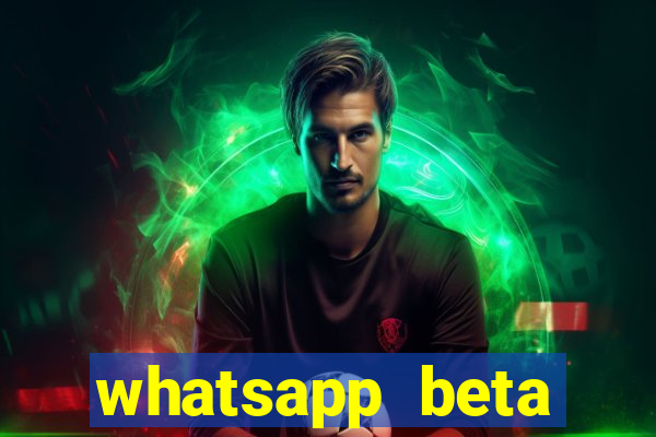 whatsapp beta testflight code